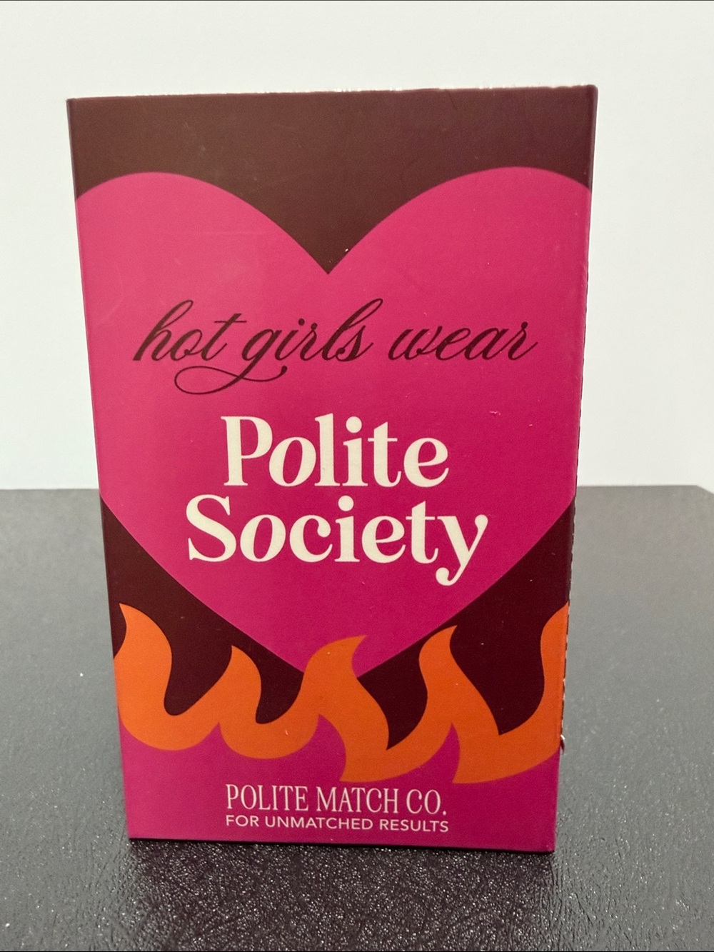 Polite Society Hot Girls Wear Lipstick - Pink
